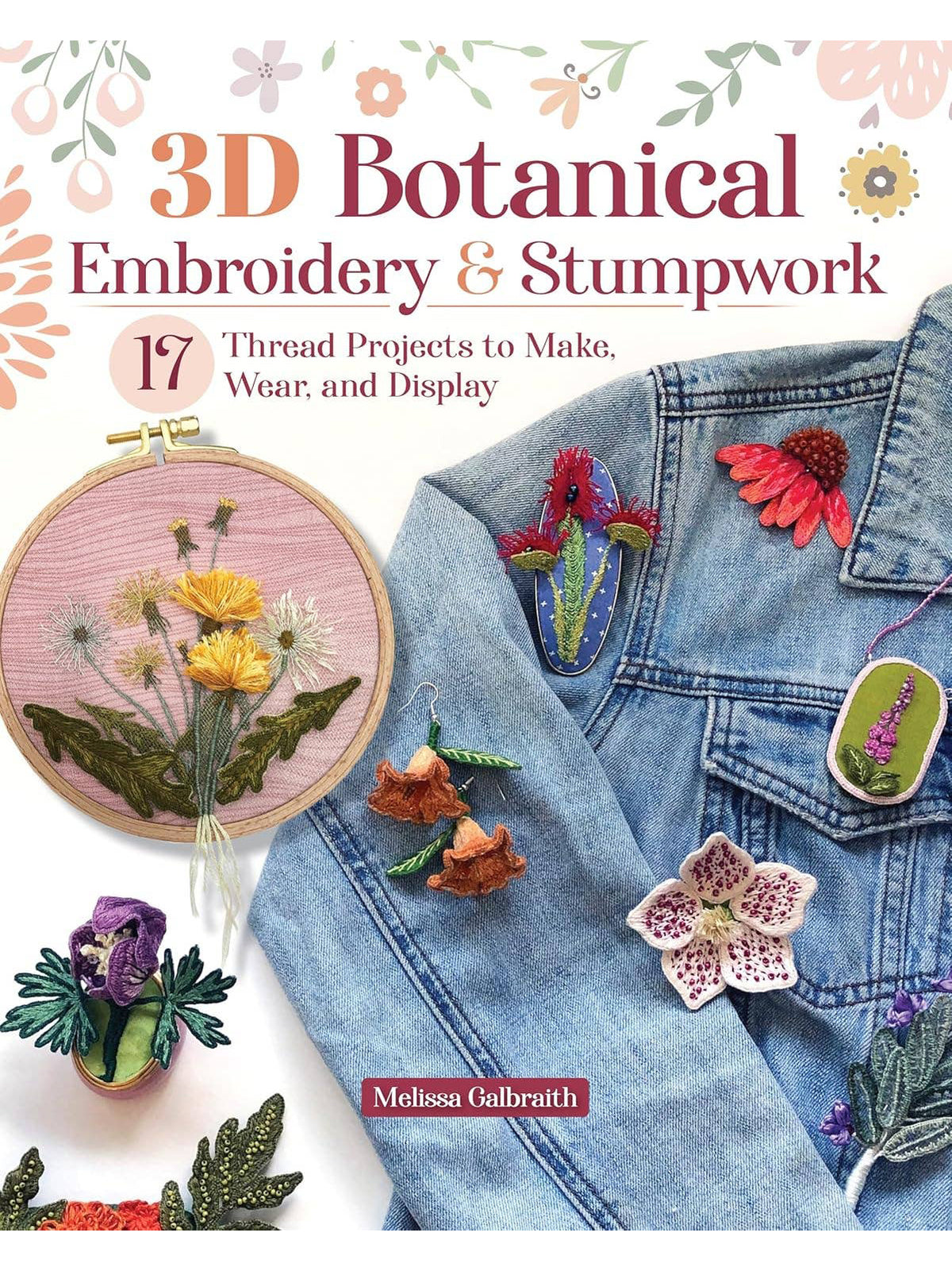 MCreativeJ's 3D Botanical Embroidery & Stumpwork (Paperback)