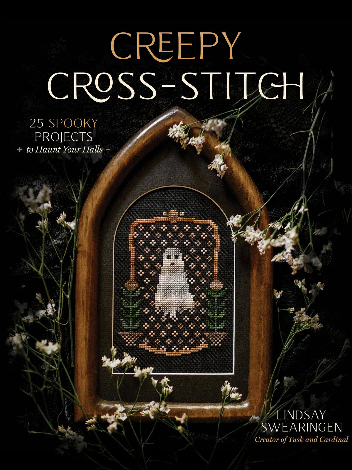 Creepy Cross-Stitch: 25 Spooky Projects